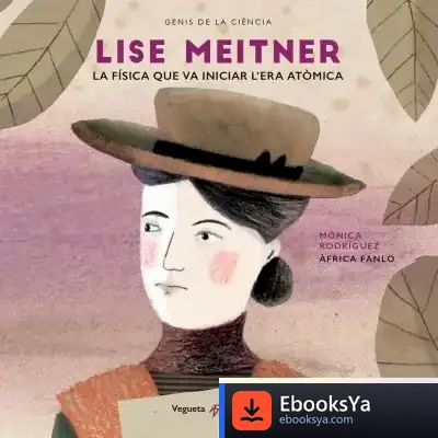 Descargar Lise Meitner de Mónica Rodríguez