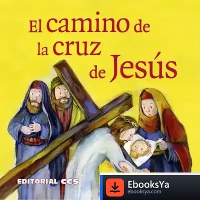 Descargar El Camino De La Cruz De Jesús