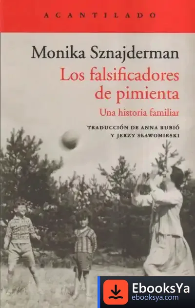 Descargar Los Fasificadores De Pimienta de Monika Sznajderman