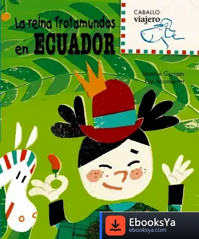 Descargar La Reina Trotamundos En Ecuador de Montse Ganges