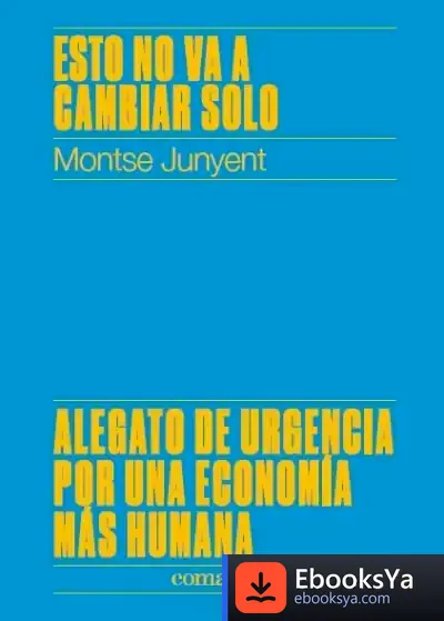 Descargar Esto No Va A Cambiar Solo