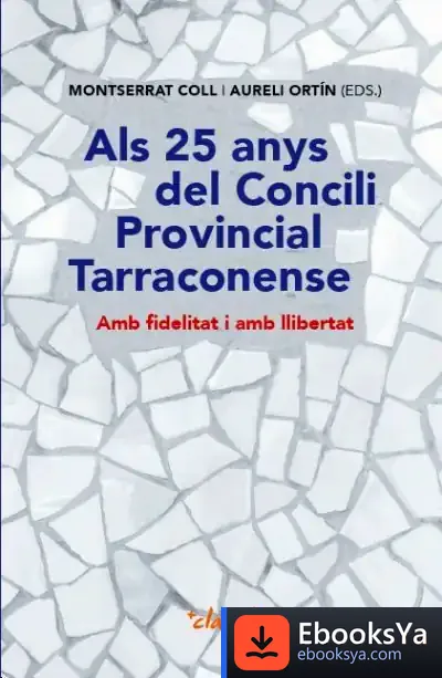 Descargar Als 25 Anys Del Concili Provincial Tarraconense