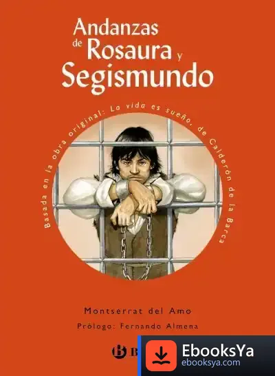 Descargar Andanzas De Rosaura Y Segismundo de Montserrat del Amo