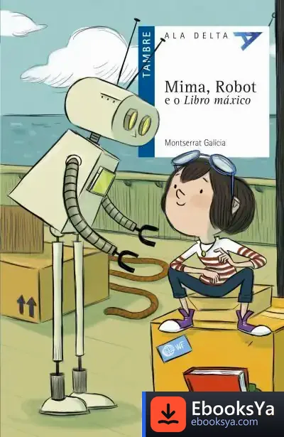 Descargar Mima, Robot E O Libro Máxico