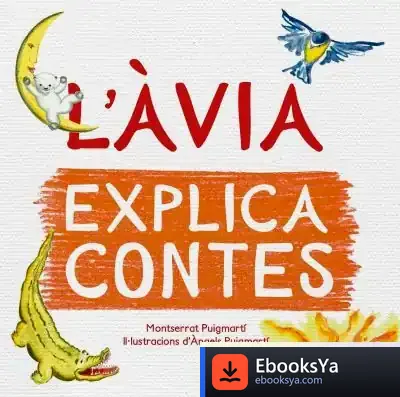 Descargar L'Àvia Explica Contes de Montserrat Puigmartí Esteve
