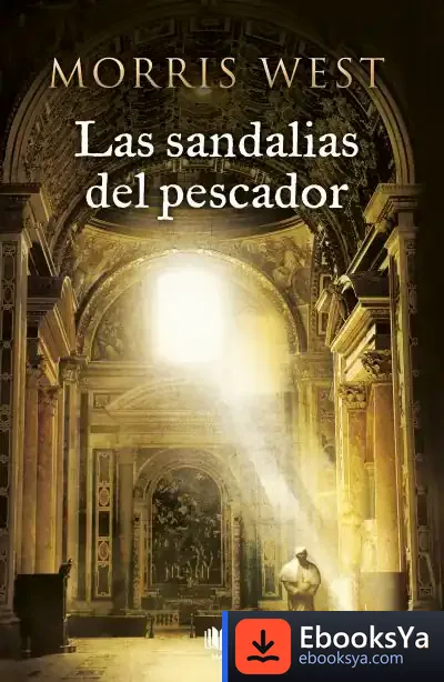 Descargar Las Sandalias Del Pescador de Morris L. West