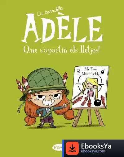 Descargar La Terrible Adèle Vol.5 Que S'Apartin Els Lletjos!