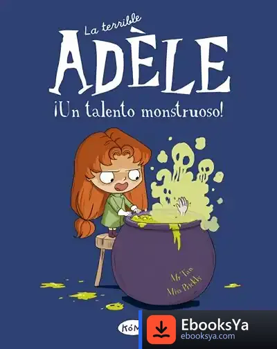 Descargar La Terrible Adèle Vol.6 ¡Un Talento Monstruoso!