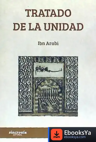 Descargar Tratado De La Unidad de Muhyi L-din Ibn °arabi