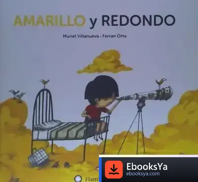 Descargar Amarillo Y Redondo de Muriel Villanueva I Perarnau