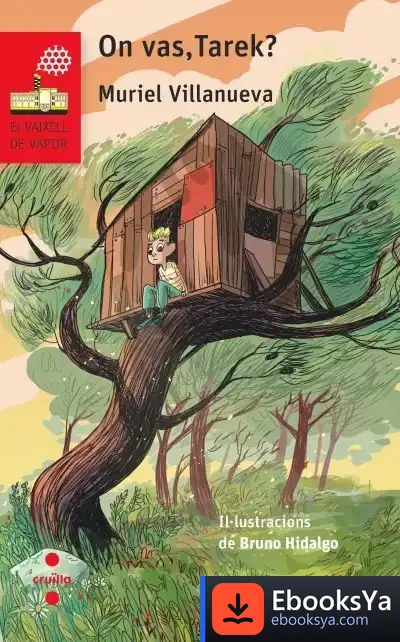 Descargar On Vas, Tarek? de Muriel Villanueva I Perarnau