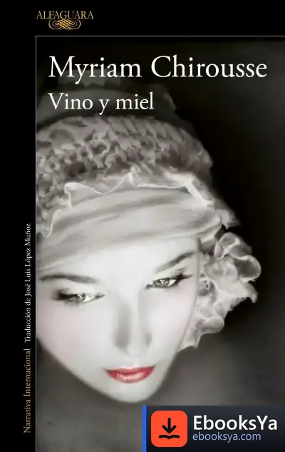 Descargar Vino Y Miel de Guillaume Hanotin