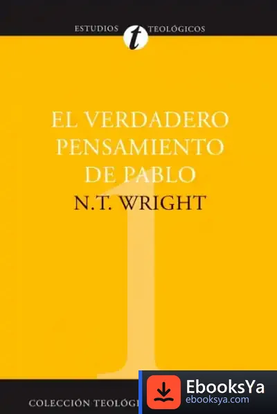 Descargar El Verdadero Pensamiento De Pablo de Paul Sussman
