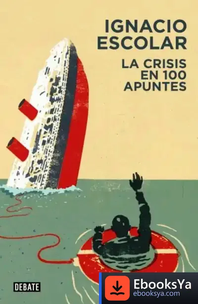 Descargar La Crisis En 100 Apuntes