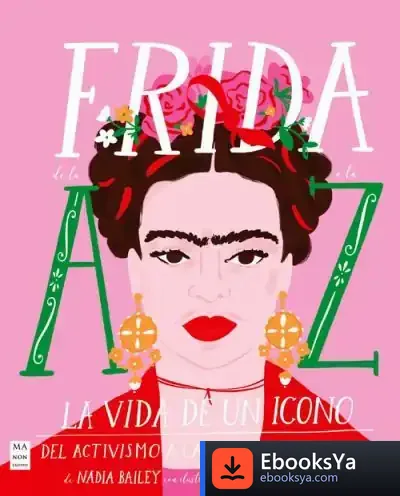 Descargar Frida De La A A La Z de Nadia Bailey