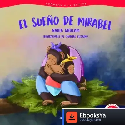 Descargar Cuentos A La Deriva 3. El Sueño De Mirabel de Nadia Ghulam