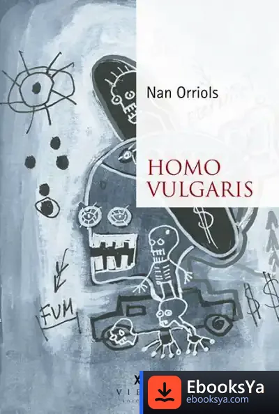 Descargar Homo Vulgaris de Nan Orriols