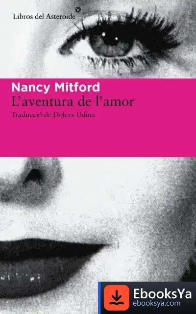 Descargar L'Aventura De L'Amor de Nancy Mitford