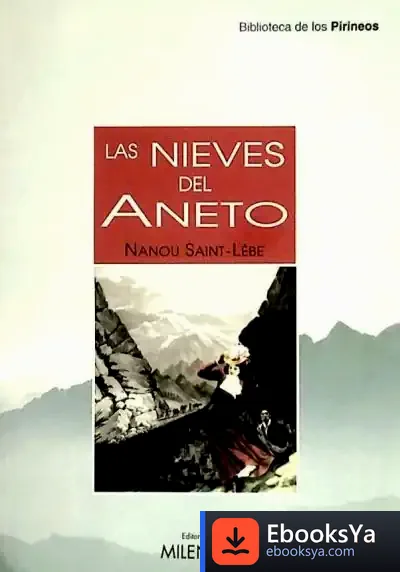Descargar Las Nieves Del Aneto de Saad Mohamed Saad