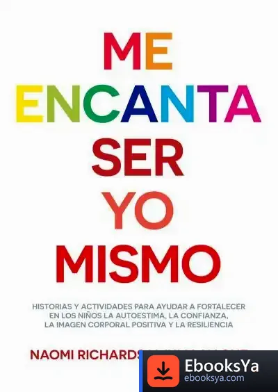 Descargar Me Encanta Se Yo Mismo de Naomi Richards
