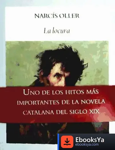 Descargar La Locura de Narcís Oller