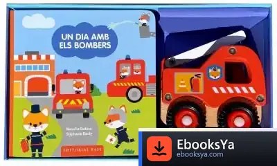 Descargar Un Dia Amb Els Bombers de Natacha Godeau