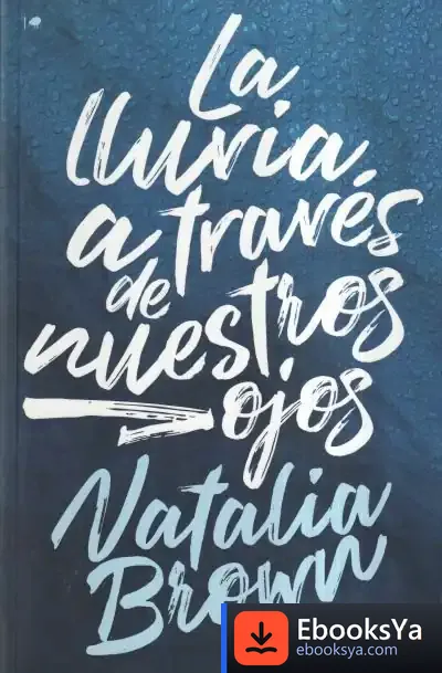 Descargar La Lluvia A Través De Nuestros Ojos