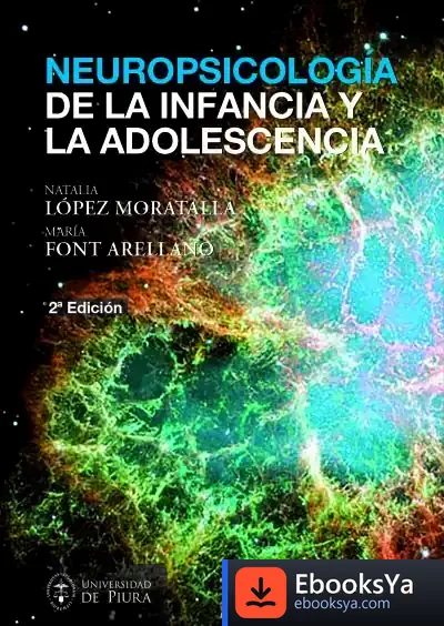 Descargar Neuropsicología De La Infancia Y La Adolescencia de Natalia López Moratalla