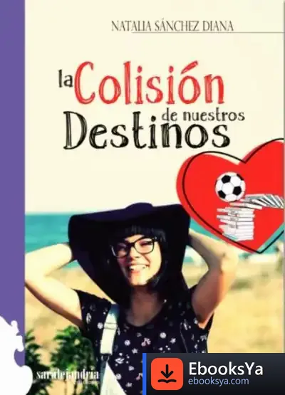 Descargar La Colisión De Nuestros Destinos