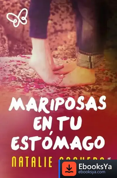 Descargar Mariposas En Tu Estómago (Partes I, Ii Y Iii)