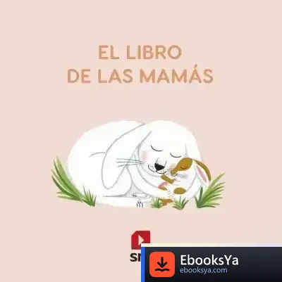 Descargar El Libro De Las Mamás