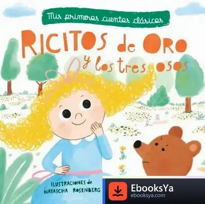 Descargar Ricitos De Oro Y Los Tres Osos de Natascha S. Rosenberg