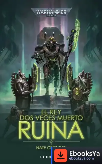 Descargar El Rey Dos Veces Muerto Nº 01 Ruina de Nate Crowley