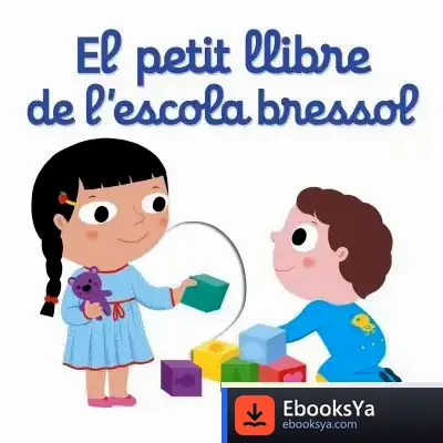 Descargar El Petit Llibre De L'Escola Bressol