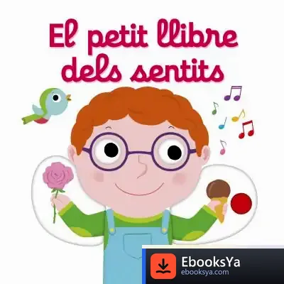 Descargar El Petit Llibre Dels Sentits de Nathalie Choux
