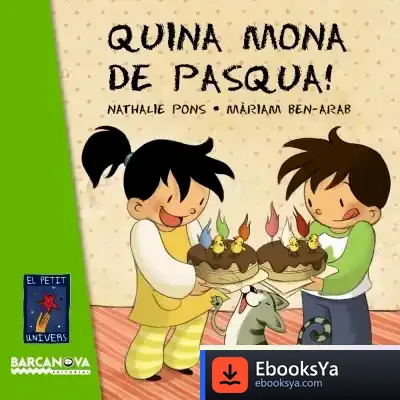Descargar Quina Mona De Pasqua! de Nathalie Pons Roussel