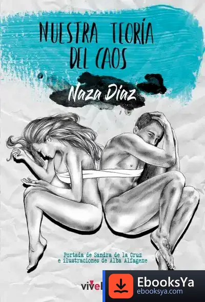 Descargar Nuestra Teoría Del Caos de Naza Díaz