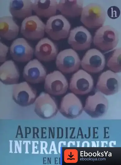 Descargar Aprendizaje E Interacciones En El Aula