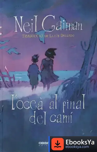 Descargar L'Oceà Al Final Del Camí de Neil Gaiman