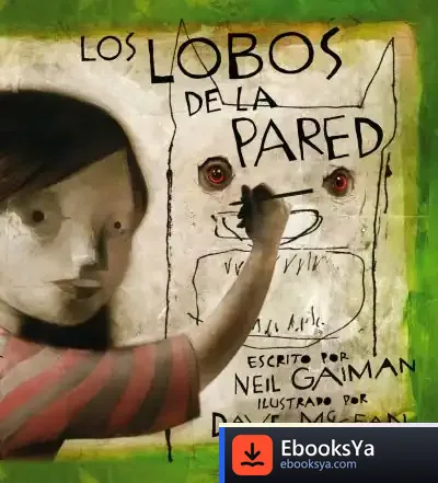Descargar Los Lobos De La Pared de Antonio Bravo Nieto