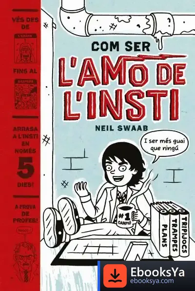 Descargar Com Ser L'Amo De L'Insti