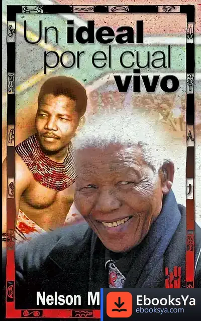 Descargar Un Ideal Por El Cual Vivo de Nelson Mandela
