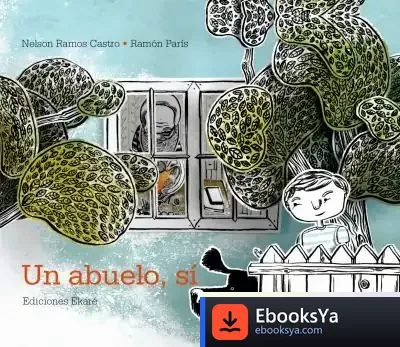 Descargar Un Abuelo, Sí de Antonio Picazo Díaz
