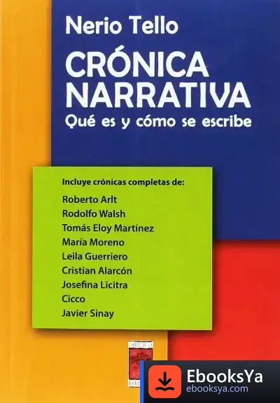 Descargar Cronica Narrativa. Qué Es Y Cómo Se Escribe de Nerio Tello