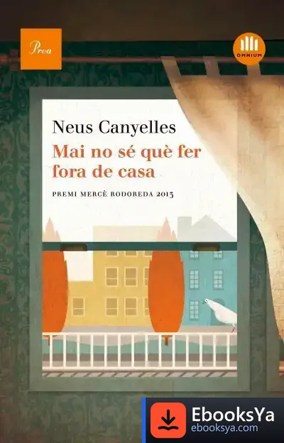 Descargar Mai No Sé Què Fer Fora De Casa