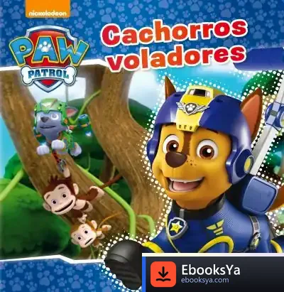 Descargar Paw Patrol. Cachorros Voladores