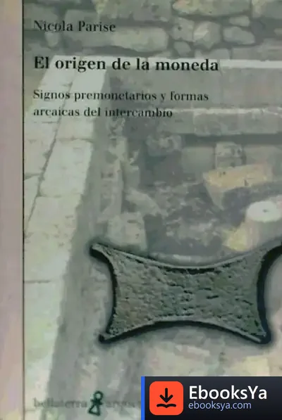 Descargar El Origen De La Moneda de Dolores Núñez