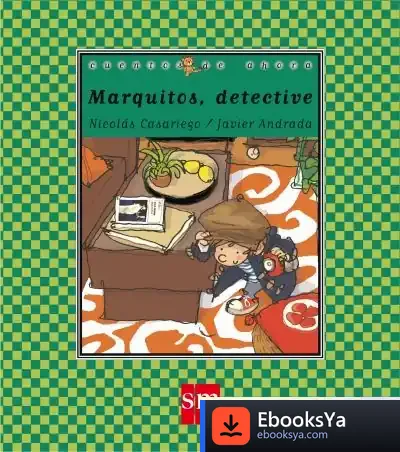 Descargar Marquitos, Detective de Nicolás Casariego