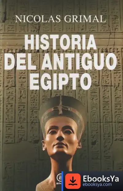 Descargar Historia Del Antiguo Egipto de Nicolás Grimal
