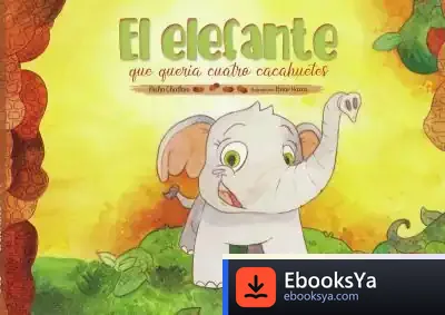 Descargar El Elefante Que Quería Cuatro Cacahuetes